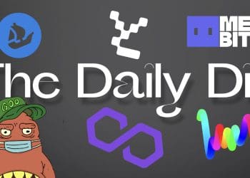 The Daily Dip – A Week in Review of the NFT and Web3 Space