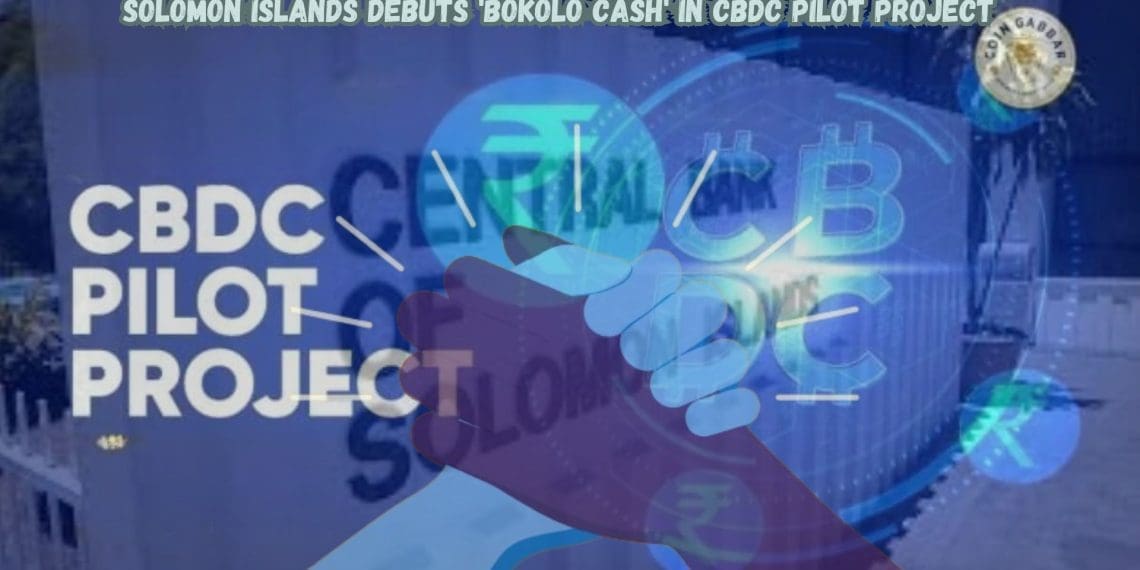 Solomon Islands Debuts ‘Bokolo Cash’ In CBDC Pilot Project - BlockNews.com