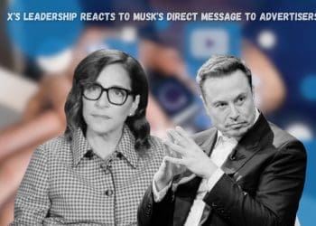 X's Leadership Reacts to Musk's Direct Message to Advertisers