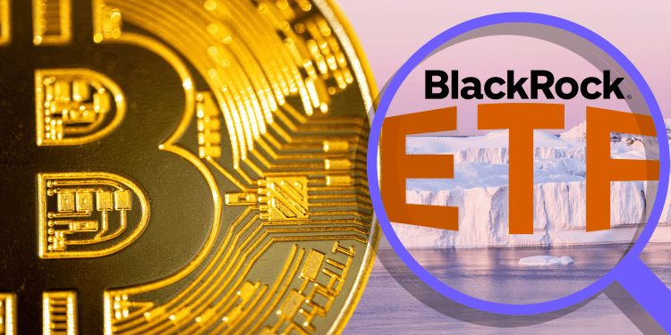 BlackRock Revises Bitcoin ETF Filing For SEC Approval