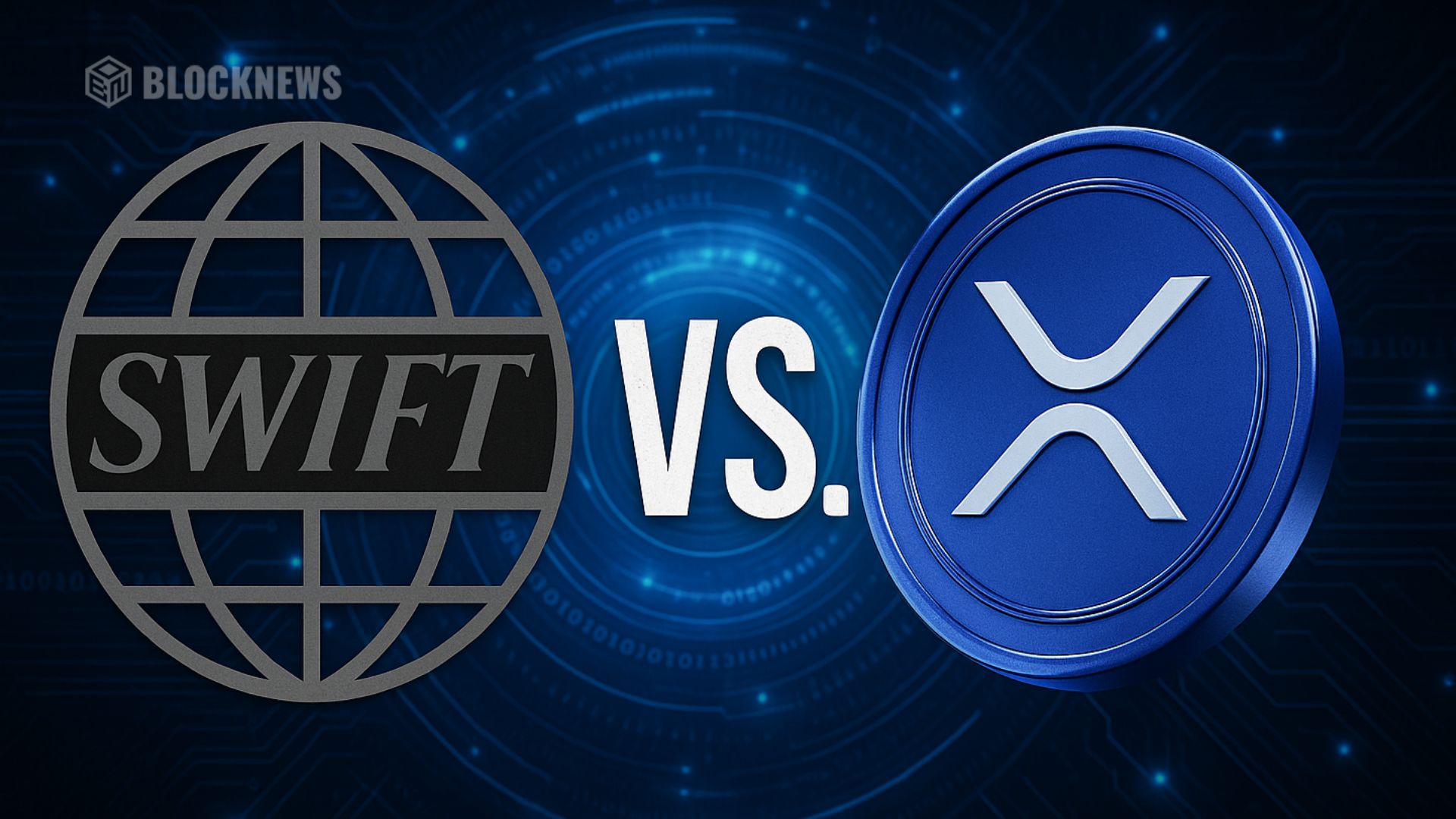 Ripple vs SWIFT: Who Will Dominate Global Cross-Border Transactions?