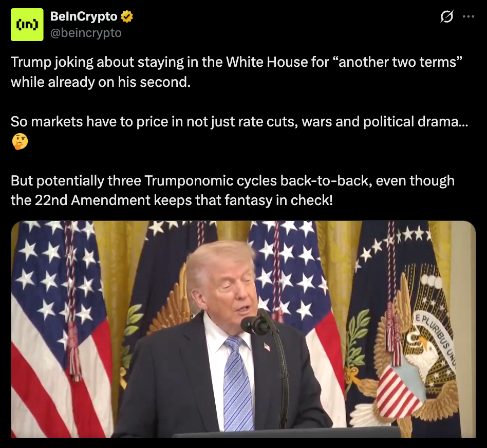 Trump’s “Eight or 9 Extra Years” Quip Is Humorous Proper Up Till Markets Must Worth It In – BlockNews Trump’s “Eight or 9 Extra Years” Quip Is Humorous Proper Up Till Markets Must Worth It In – BlockNews